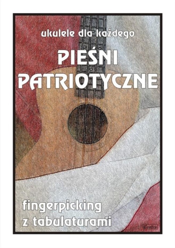 Ukulele dla każdego Pieśni patriotyczne