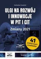 Ulgi na rozwój i innowacje w PIT i CIT - pdf Zmiany 2021