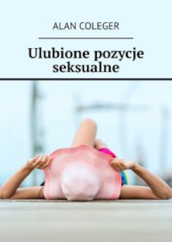 Ulubione pozycje seksualne - mobi, epub 2