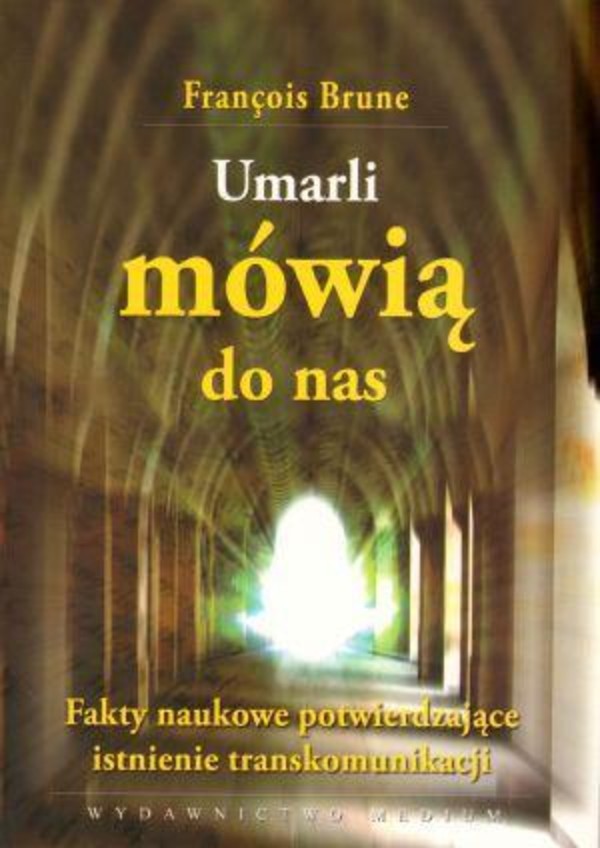 Umarli mówią do nas