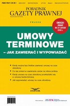 Umowy terminowe - jak zawierać i wypowiadać - pdf