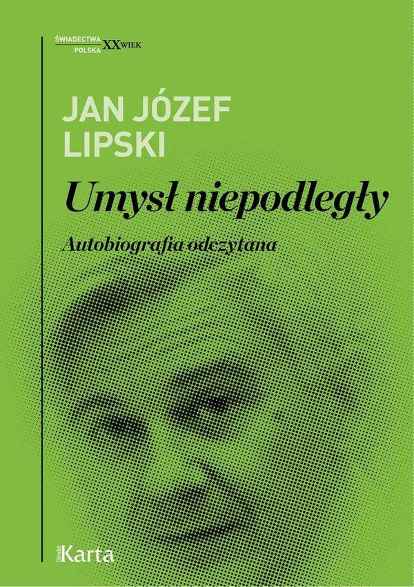 Umysł niepodległy Autobiografia odczytana