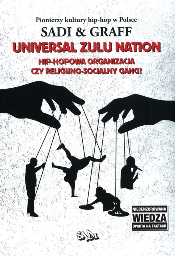 Universal Zulu Nation Hip-hopowa organizacja czy religijno-socjalny gang?