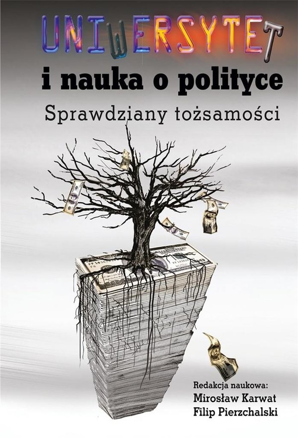 Uniwersytet i nauka o polityce Sprawdziany tożsamości