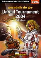 Unreal Tournament 2004 - Multiplayer poradnik do gry - epub, pdf