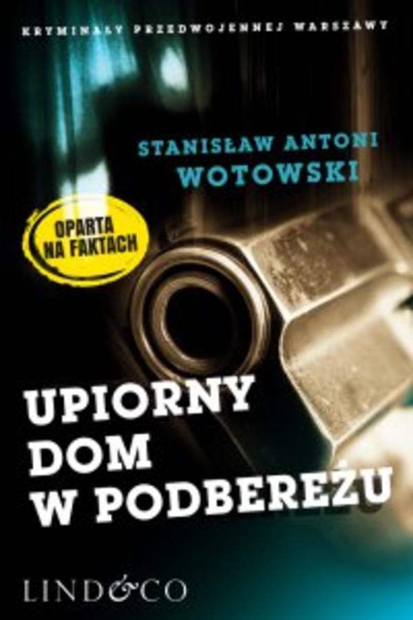 Upiorny dom w Podbereżu - mobi, epub Kryminały przedwojennej Warszawy Tom 4