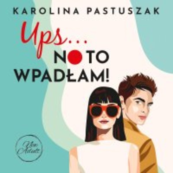 Ups… No to wpadłam! - Audiobook mp3