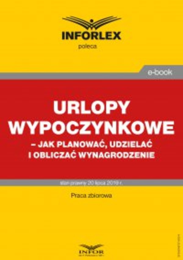 Urlopy wypoczynkowe – jak planować, udzielać i obliczać wynagrodzenie - pdf