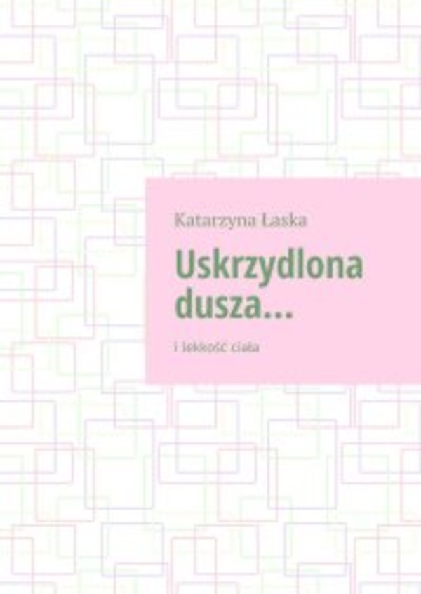 Uskrzydlona dusza… - mobi, epub