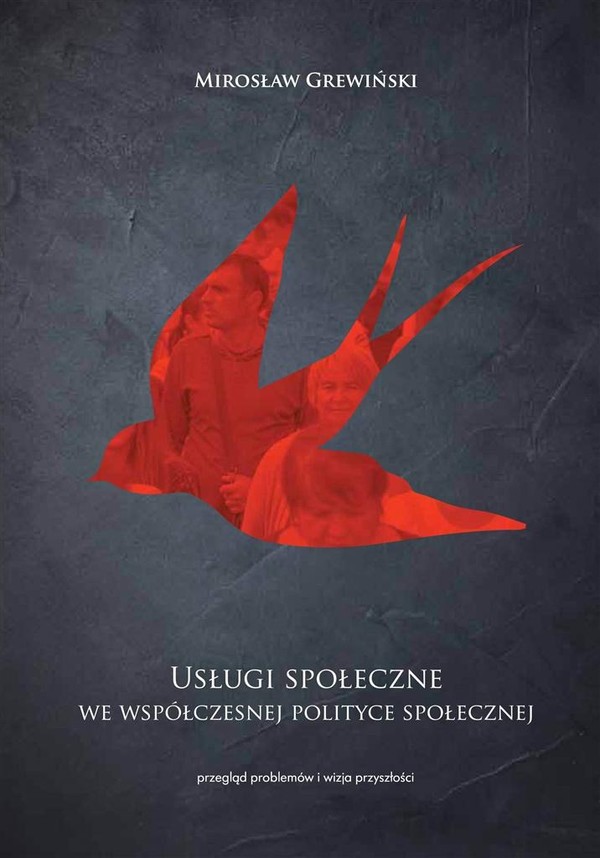 Usługi społeczne we współczesnej polityce społecznej