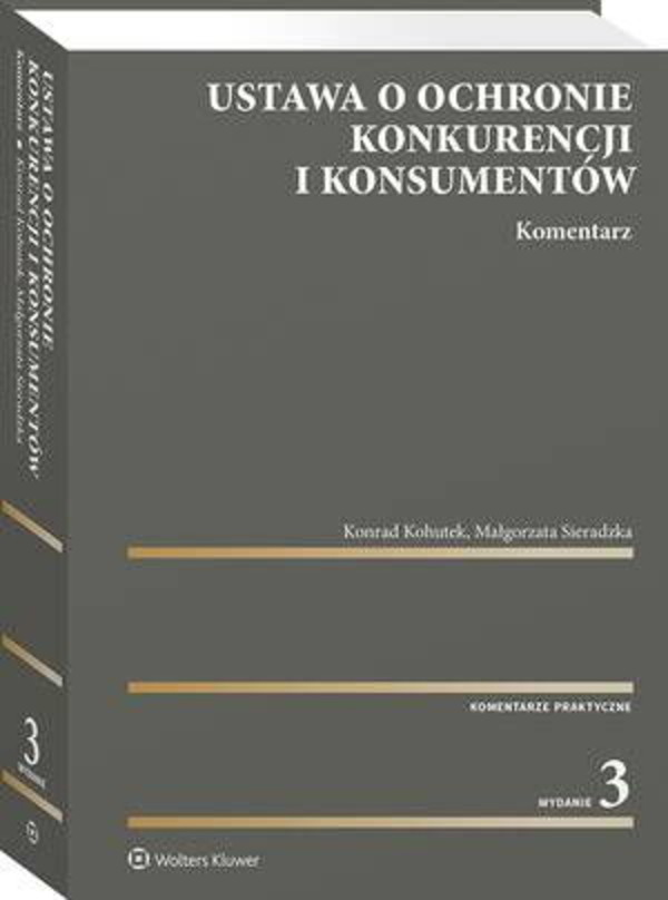 Ustawa o ochronie konkurencji i konsumentów. Komentarz - pdf