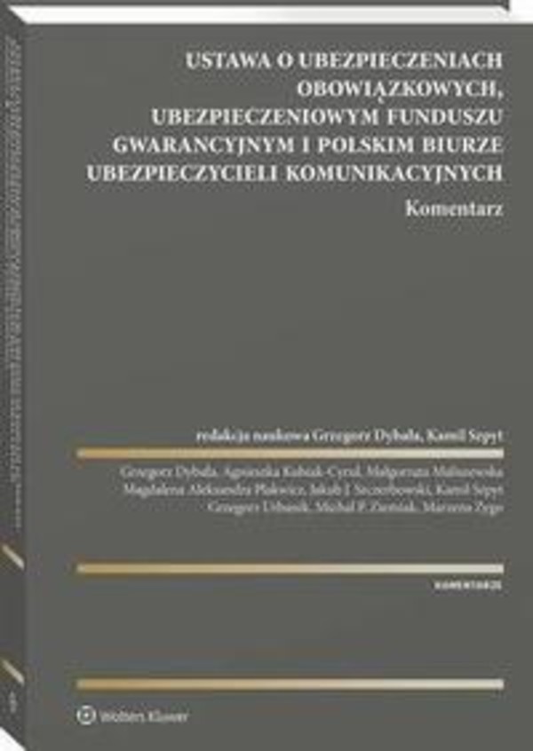 Ustawa o ubezpieczeniach obowiązkowych, Ubezpieczeniowym Funduszu Gwarancyjnym i Polskim Biurze Ubezpieczycieli Komunikacyjnych - pdf