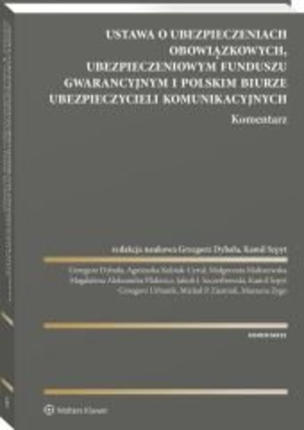 Ustawa o ubezpieczeniach obowiązkowych, Ubezpieczeniowym Funduszu Gwarancyjnym i Polskim Biurze Ubezpieczycieli Komunikacyjnych - epub, pdf