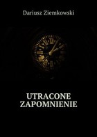 Utracone zapomnienie - mobi, epub