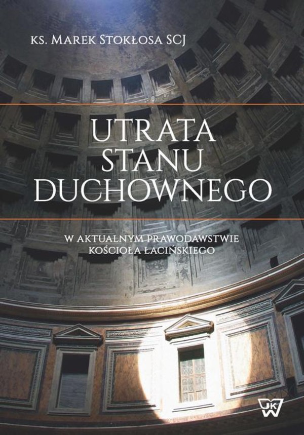 Utrata stanu duchownego w aktualnym prawodawstwie Kościoła łacińskiego - pdf