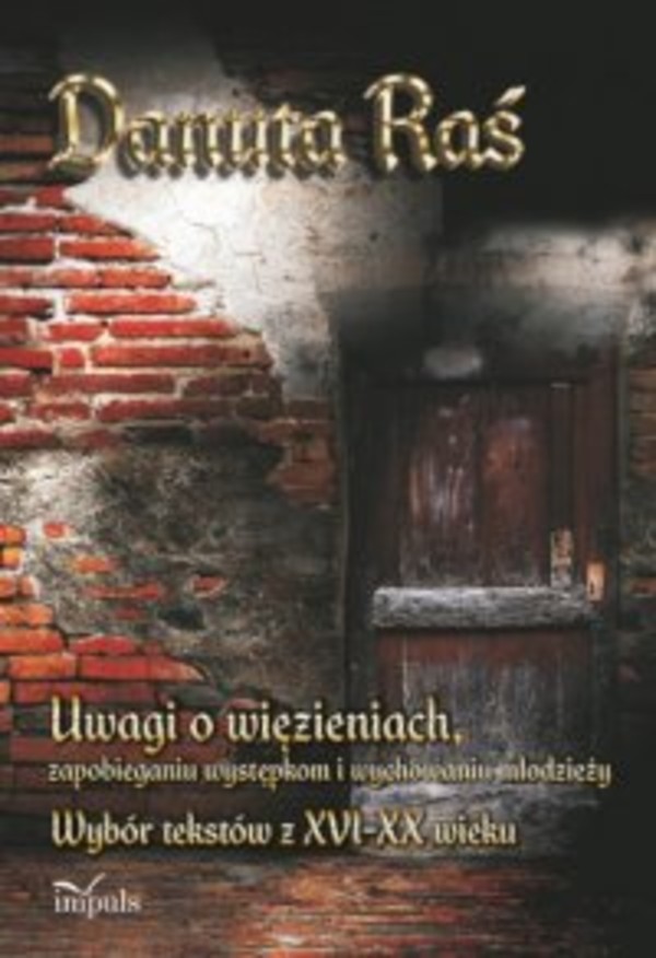 Uwagi o więzieniach, zapobieganiu występkom i wychowaniu młodzieży - pdf