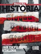 Uważam Rze. Historia nr 8/2013 - pdf Jak okpiliśmy Stalina