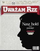 Uważam Rze. Inaczej pisane nr 10/2011 - pdf Nasz hołd nasza pamięć