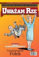 Uważam Rze. Inaczej pisane nr 10/2012 - pdf Formatowanie Polek