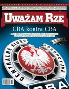 Uważam Rze. Inaczej pisane nr 10/2013 - pdf CBA kontra CBA