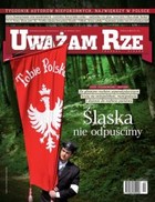 Uważam Rze. Inaczej pisane nr 12/2012 - pdf Śląska nie odpuścimy