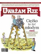 Uważam Rze. Inaczej pisane nr 13/2012 - pdf Ciężko tu żyć młodym