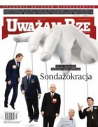 Uważam Rze. Inaczej pisane nr 13/2013 - pdf Sondażokracja