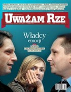 Uważam Rze. Inaczej pisane nr 17/2011 - pdf Władcy emocji