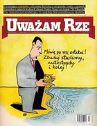 Uważam Rze. Inaczej pisane nr 19/2011 - pdf Mówię po raz ostatni! Zbuduj stadiony, autostrady i kolej