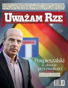 Uważam Rze. Inaczej pisane nr 20/2011 - pdf Pospieszalski w obronie przyzwoitości