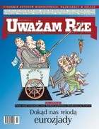 Uważam Rze. Inaczej pisane nr 22/2012 - pdf Dokąd nas wiosą eurozjady