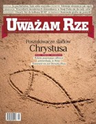 Uważam Rze. Inaczej pisane nr 24/2011 - pdf Poszukiwacze śladów Chrystusa