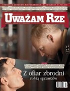 Uważam Rze. Inaczej pisane nr 24/2012 - pdf Z ofiar zbrodni robią sprawców