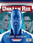 Uważam Rze. Inaczej pisane nr 33/2012 - pdf Piekło mediów