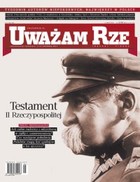 Uważam Rze. Inaczej pisane nr 45/2012 - pdf Testament II Rzeczypospolitej