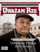 Uważam Rze. Inaczej pisane nr 6/2012 - pdf Odważna Polska, którą kocham