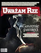 Uważam Rze. Inaczej pisane nr 7/2011 - pdf Gaszenie pamięci