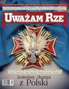 Uważam Rze. Inaczej pisane nr 9/2012 - pdf Jesteśmy dumni z Polski