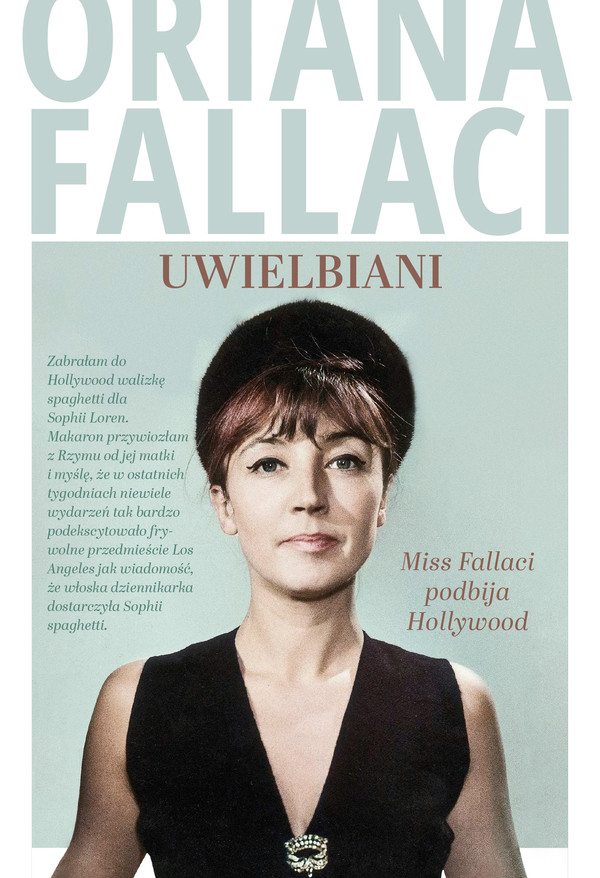 Uwielbiani Miss Fallaci podbija Hollywood