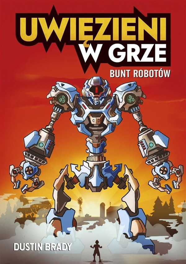 Bunt robotów Uwięzieni w grze Tom 3