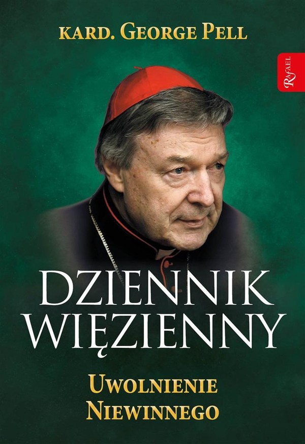 Uwolnienie niewinnego Dziennik Więzienny Tom 3