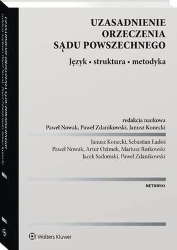 Uzasadnienie orzeczenia sądu powszechnego. Język - struktura - metodyka - pdf