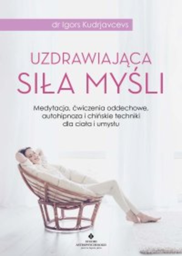 Uzdrawiająca siła myśli - mobi, epub, pdf