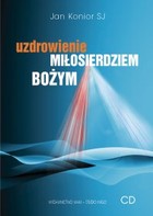 Uzdrowienie miłosierdziem Bożym - Audiobook mp3