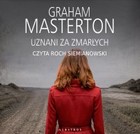 Uznani za zmarłych - Audiobook mp3 Seria o Katie Maguire część IV