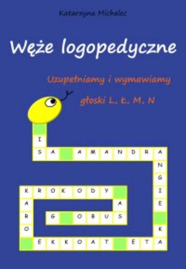 Uzupełniamy i wymawiamy głoski L, Ł, M, N. Węże logopedyczne - pdf