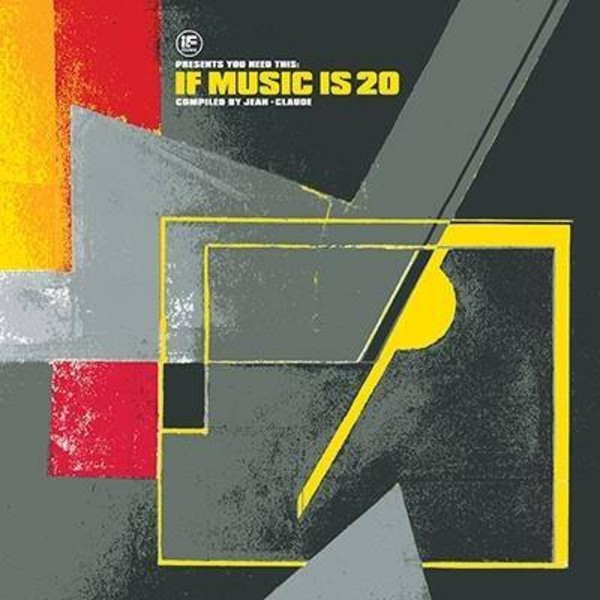 Presents You Need This: If Music Is 20 - Compiled By Jean-Claude (vinyl)