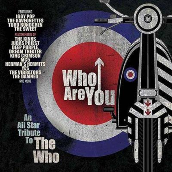 Who Are You - An All-Star Tribute To The Who