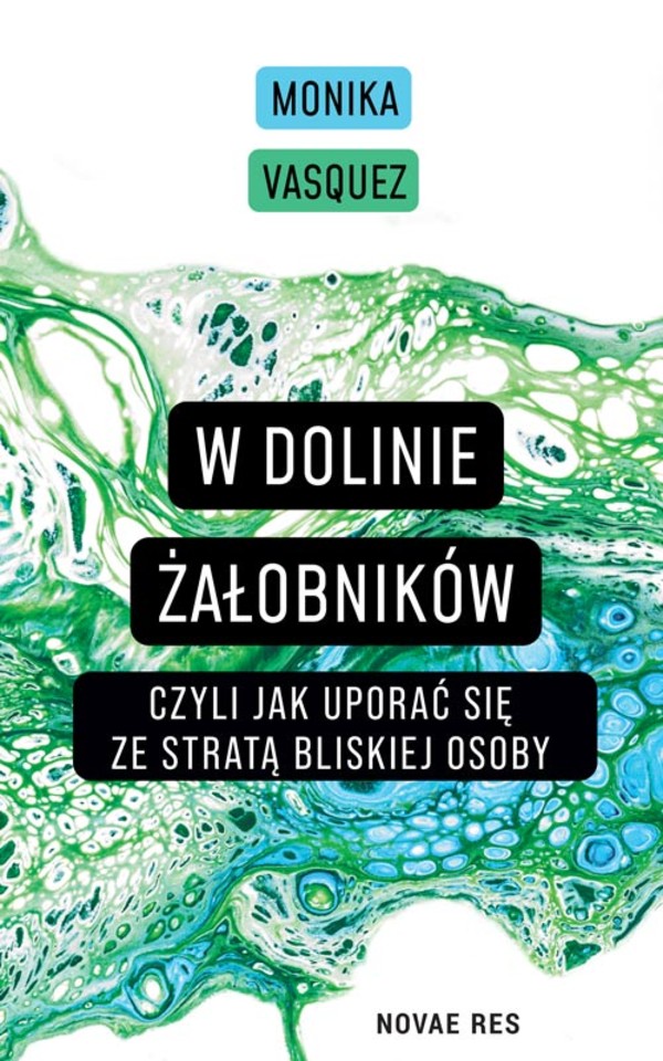 W dolinie żałobników czyli jak uporać się ze stratą bliskiej osoby