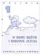 W dumu bożym i rodzinie Jezusa - karty pracy 1 klasa szkoła podstawowa